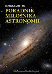 M. Substyk - Poradnik Miłośnika Astronomii